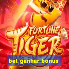 bet ganhar bonus